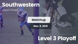 Matchup: Southwestern vs. Level 3 Playoff 2019