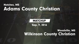 Matchup: Adams County Christi vs. Wilkinson County Christian  2016