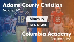 Matchup: Adams County Christi vs. Columbia Academy  2016