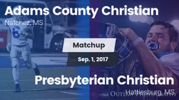 Matchup: Adams County Christi vs. Presbyterian Christian  2017