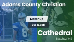 Matchup: Adams County Christi vs. Cathedral  2017