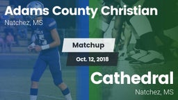 Matchup: Adams County Christi vs. Cathedral  2018