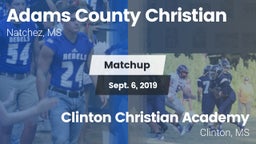 Matchup: Adams County Christi vs. Clinton Christian Academy  2019