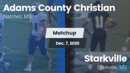 Matchup: Adams County Christi vs. Starkville  2020