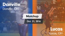 Matchup: Danville vs. Lucas  2016