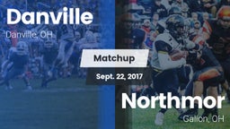 Matchup: Danville vs. Northmor  2017