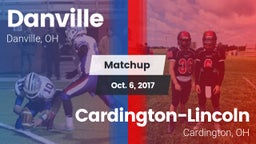 Matchup: Danville vs. Cardington-Lincoln  2017