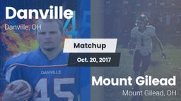 Matchup: Danville vs. Mount Gilead  2017