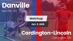 Matchup: Danville vs. Cardington-Lincoln  2018