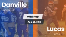 Matchup: Danville vs. Lucas  2019