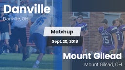 Matchup: Danville vs. Mount Gilead  2019