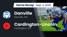 Recap: Danville  vs. Cardington-Lincoln  2020