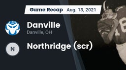 Recap: Danville  vs. Northridge (scr) 2021