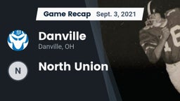 Recap: Danville  vs. North Union 2021
