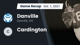 Recap: Danville  vs. Cardington 2021