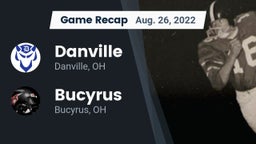 Recap: Danville  vs. Bucyrus  2022