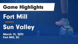 Fort Mill  vs Sun Valley Game Highlights - March 15, 2022