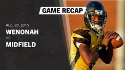 Recap: Wenonah  vs. Midfield  2015