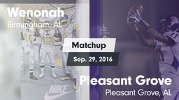 Matchup: Wenonah vs. Pleasant Grove  2016