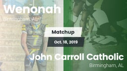 Matchup: Wenonah vs. John Carroll Catholic  2019