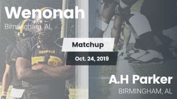 Matchup: Wenonah vs. A.H Parker  2019