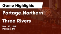 Portage Northern  vs Three Rivers  Game Highlights - Dec. 20, 2018