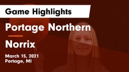 Portage Northern  vs Norrix  Game Highlights - March 15, 2021