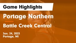Portage Northern  vs Battle Creek Central  Game Highlights - Jan. 24, 2023