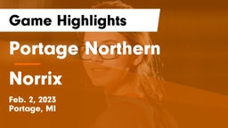 Portage Northern  vs Norrix  Game Highlights - Feb. 2, 2023