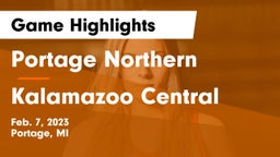 Portage Northern  vs Kalamazoo Central  Game Highlights - Feb. 7, 2023