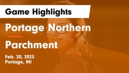 Portage Northern  vs Parchment  Game Highlights - Feb. 20, 2023