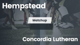 Matchup: Hempstead vs. Concordia Lutheran  2016