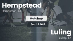 Matchup: Hempstead vs. Luling  2016