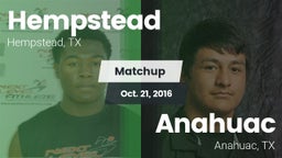 Matchup: Hempstead vs. Anahuac  2016
