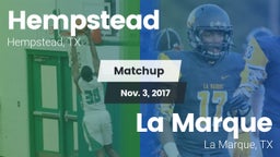 Matchup: Hempstead vs. La Marque  2017