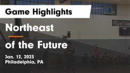 Northeast  vs  of the Future Game Highlights - Jan. 12, 2023