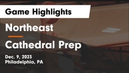 Northeast  vs Cathedral Prep Game Highlights - Dec. 9, 2023