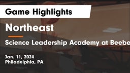 Northeast  vs Science Leadership Academy at Beeber Game Highlights - Jan. 11, 2024