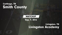 Matchup: Smith County vs. Livingston Academy  2016