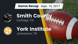 Recap: Smith County  vs. York Institute 2017