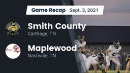 Recap: Smith County  vs. Maplewood  2021