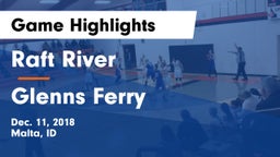 Raft River  vs Glenns Ferry  Game Highlights - Dec. 11, 2018