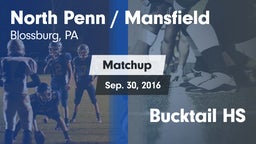 Matchup: North Penn vs. Bucktail HS 2016