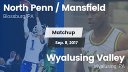 Matchup: North Penn vs. Wyalusing Valley  2017