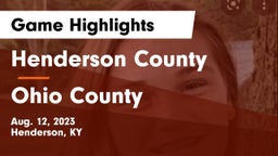 Henderson County  vs Ohio County  Game Highlights - Aug. 12, 2023