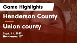 Henderson County  vs Union county Game Highlights - Sept. 11, 2023