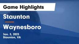 Staunton  vs Waynesboro  Game Highlights - Jan. 3, 2023