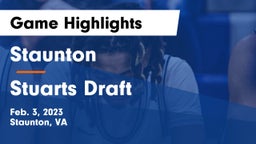 Staunton  vs Stuarts Draft  Game Highlights - Feb. 3, 2023