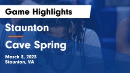 Staunton  vs Cave Spring  Game Highlights - March 3, 2023