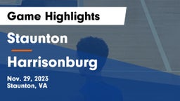 Staunton  vs Harrisonburg  Game Highlights - Nov. 29, 2023